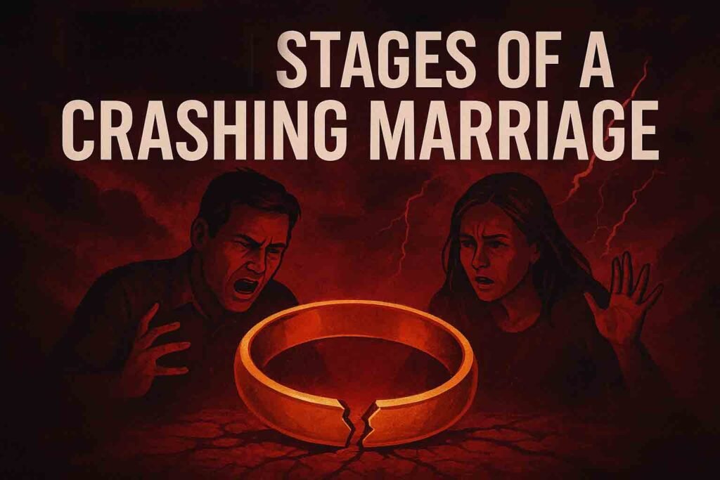 STAGES OF A CRASHING MARRIAGE