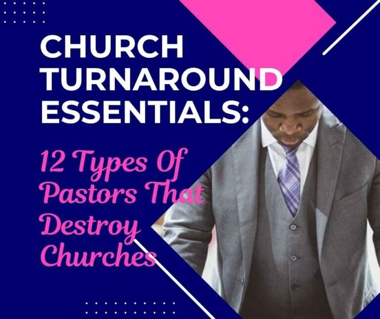 12 Types Of Pastors That Destroy Churches