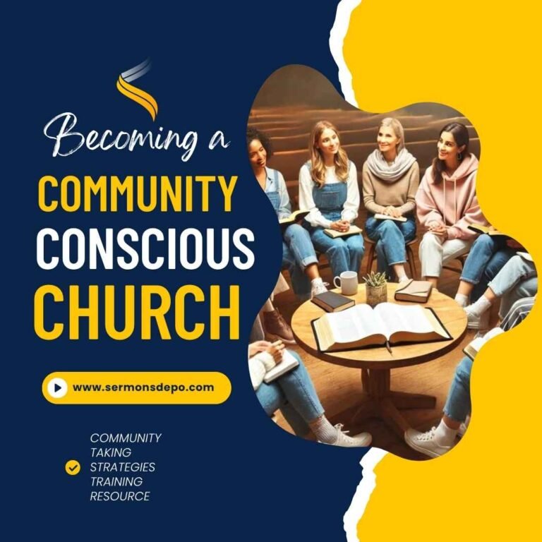 Becoming A Community-Conscious Church