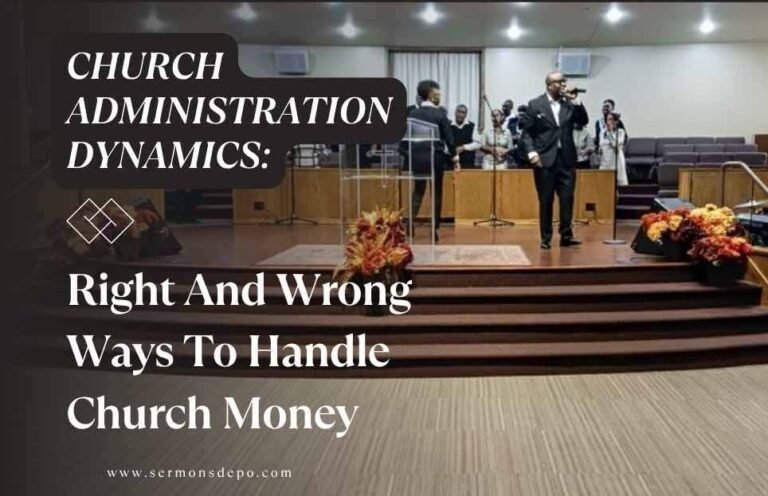 Right And Wrong Ways To Handle Church Money