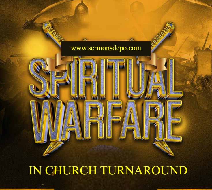 Spiritual Warfare In Church Turnaround