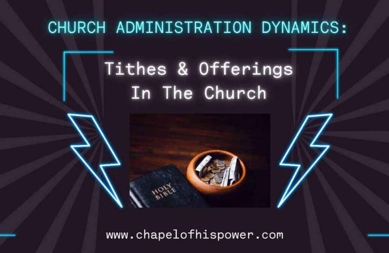 Tithes And Offerings In The Church