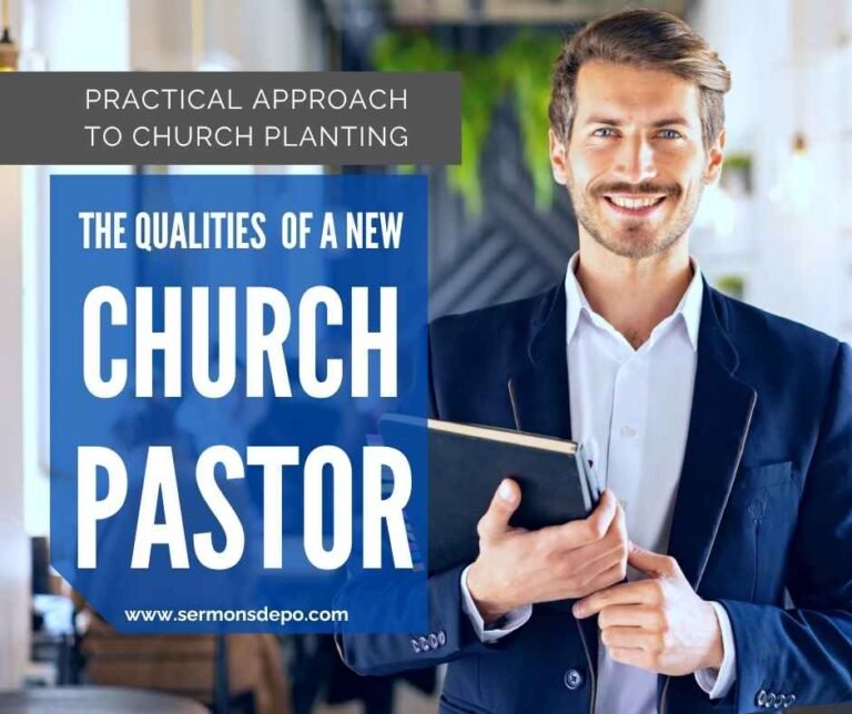 The Qualities Of A New Church Pastor