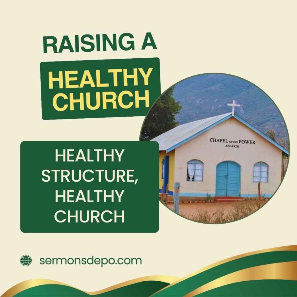 Healthy Structure, Healthy Church