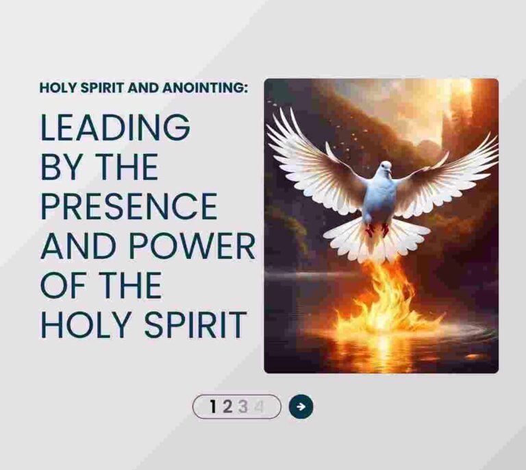HOLY SPIRIT AND ANOINTING: LEADING BY THE PRESENCE AND POWER OF THE HOLY SPIRIT