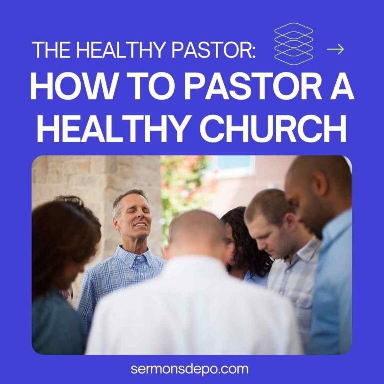 HOW TO PASTOR A HEALTHY CHURCH