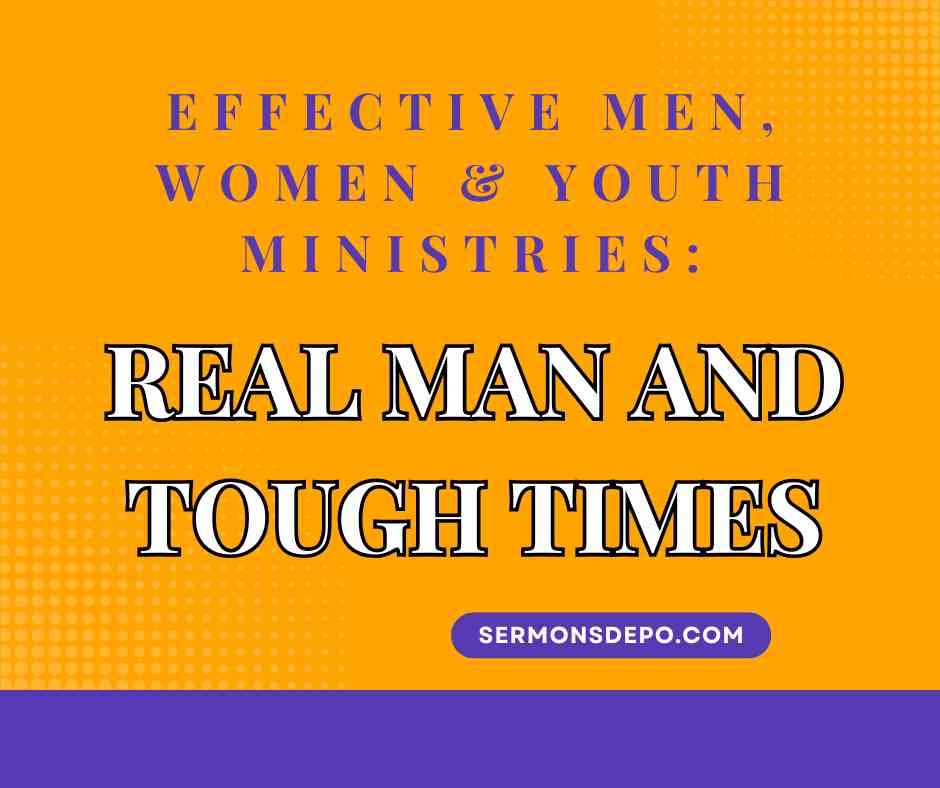 REAL MAN AND TOUGH TIMES